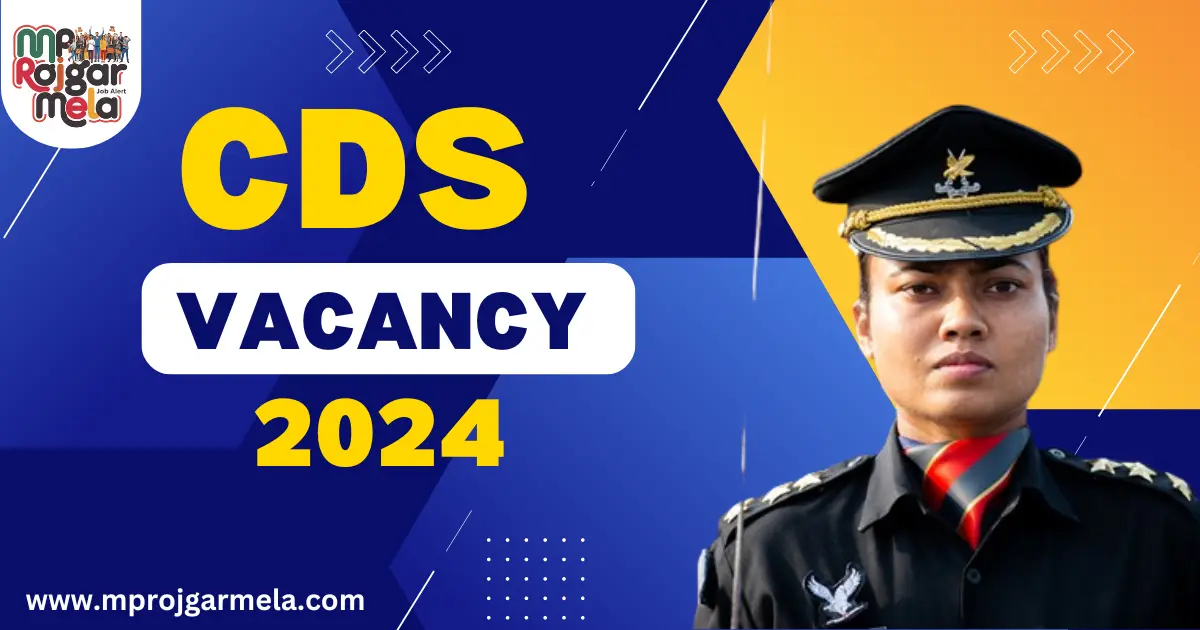 UPSC CDS Vacancy 2024